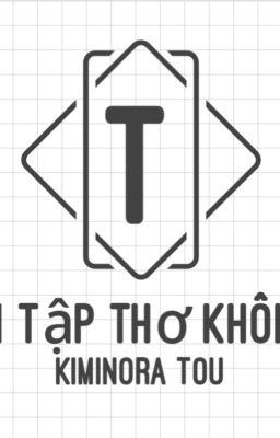 Tuyển tập thơ không tên - Kiminora Tou