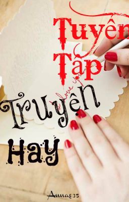 Tuyển Tập Truyện Hay