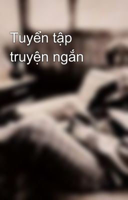 Tuyển tập truyện ngắn