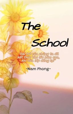 [Tuyển tập truyện ngắn]: The School