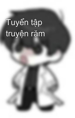 Tuyển tập truyện răm