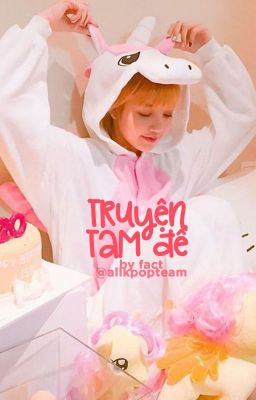 [Tuyển tập] Truyện tam đề