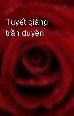 Tuyết giáng trần duyên