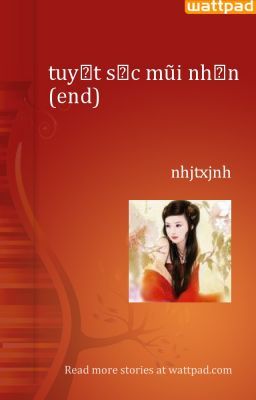 tuyệt sắc mũi nhọn (end)