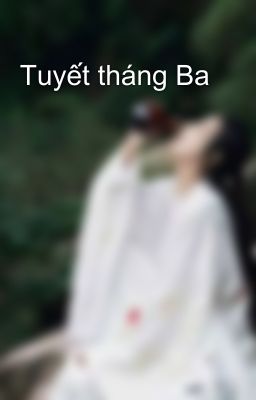 Tuyết tháng Ba