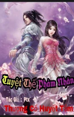 Tuyệt Thế Phàm Nhân