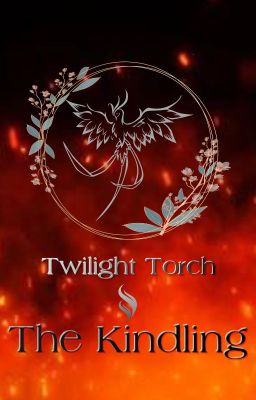 Twilight Torch - The Kindling