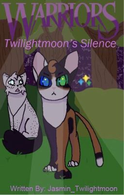 Twilightmoon's Silence