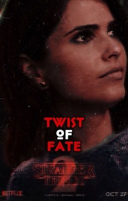 TWIST OF FATE - STRANGER THINGS SEASON 2