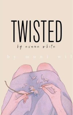 Twisted