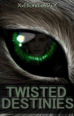 Twisted Destinies