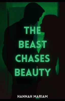 Twisted Hearts Book 2: The Beast Chases Beauty