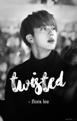 twisted • seokjin