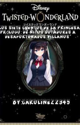 Twisted Wonderland: Los siete cuentos de la Princesa ~ Prólogo ~