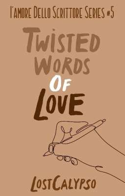 Twisted Words of Love: An Epistolary 