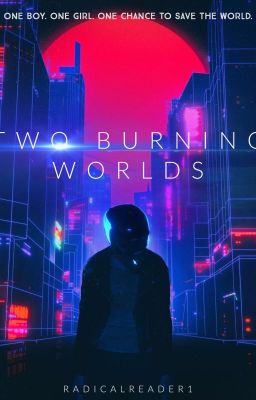 Two Burning Worlds