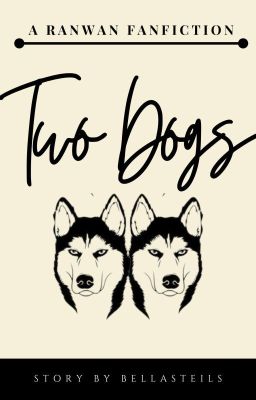 two dogs | ranwan