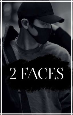 two faces | chanbaek