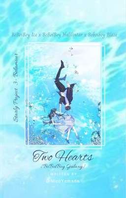 Two Hearts 💙❤ | Starly Project 3rd : Belamour 