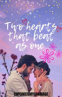 Two Hearts That Beat As One -shivika