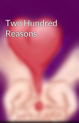 Two Hundred Reasons