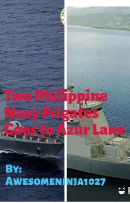 Two Philippine Navy Frigates Goes to Azur Lane