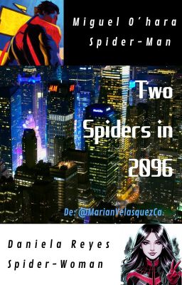 Two Spiders in 2096 || Miguel O'hara. ©