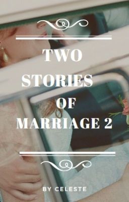 two stories of marriage 2