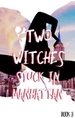 Two Witches Stuck In Manhattan 