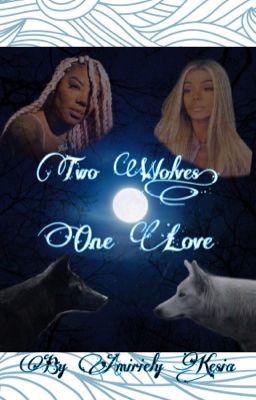 Two Wolves, One Love 