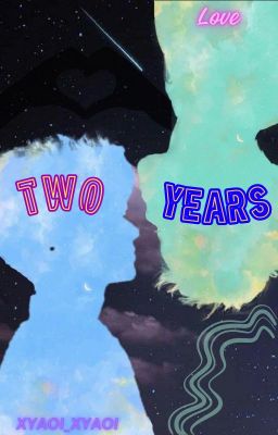 ~Two Years~ (Tyler x Amon)