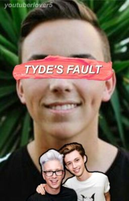 Tyde's Fault 