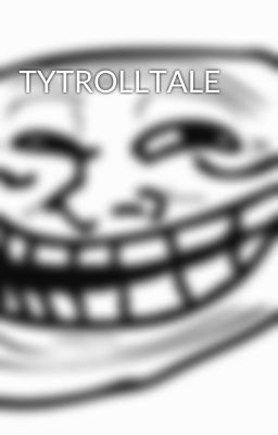 TYTROLLTALE 