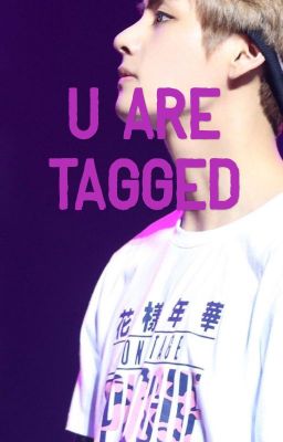 U are tagged 