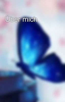 Über mich 