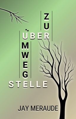 Über Umwege zur Stelle