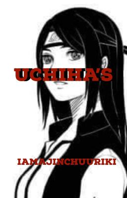 Uchiha's || Boruto Uzumaki