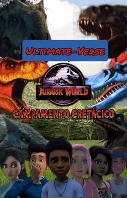 Ultimate-Verse: Jurassic World Campamento Cretácico