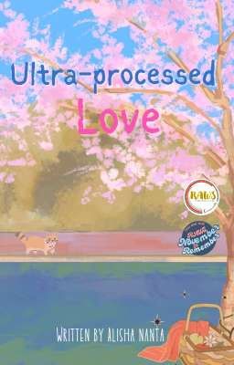 Ultra-processed Love