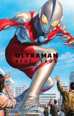 ULTRAMAN : NGƯỜI KẾ THỪA