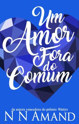 Um amor fora do comum