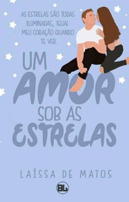 Um Amor Sob As Estrelas  [ REESCREVENDO ]