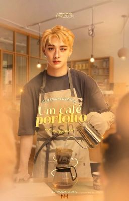 Um café perfeito | Chanmin