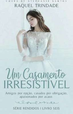 Um Casamento Irresistível (Livro 6)