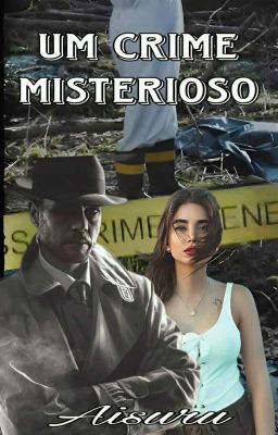 Um Crime Misterioso- Trilogia