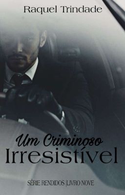 Um Criminoso Irresistível (Livro 9)