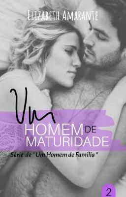 Um Homem De Maturidade (BREVE)