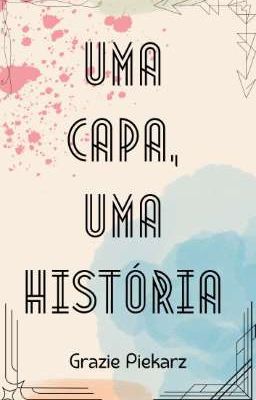 Uma Capa, Uma História