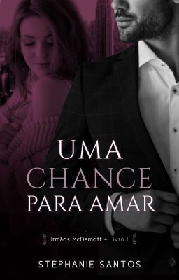 Uma Chance para Amar (01)  | ✓ 