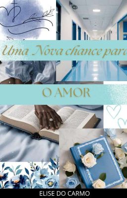 Uma nova chance ao amor (Pausada)